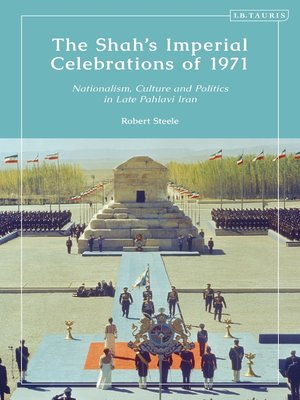 cover image of The Shah's Imperial Celebrations of 1971